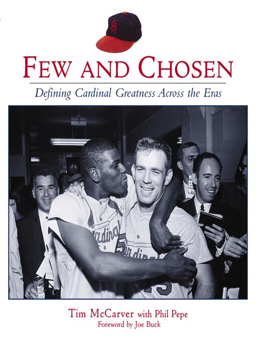 Title details for Few and Chosen Cardinals by Tim McCarver - Available